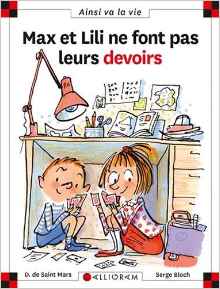 Max ET Lili NE Font Pas Leurs Devoirs (62) (French Edition)