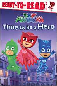 Time to Be a Hero (PJ Masks)