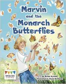 Marvin and the Monarch Butterflies (Engage Literacy: Engage Literacy Grey)