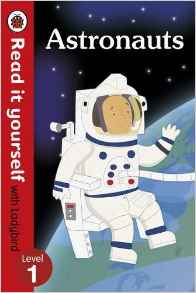 Read It Yourself with Ladybird Astronauts (mini Hc): Level 1