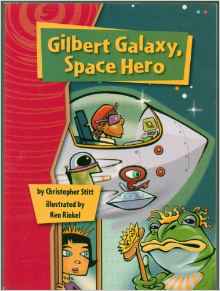 Rigby Gigglers: Student Reader Roaring Red Gilbert Galaxy Space Hero