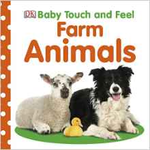 Farm Animals. (Baby Touch and Feel)