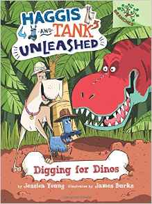 Digging for Dinos: A Branches Book (Haggis and Tank Unleashed #2)