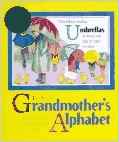 Grandmother's Alphabet: Grandma can be anything from A to Z