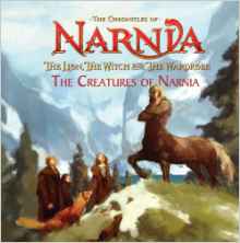 The Chronicles of Narnia - the Lion The Witch and the Wardrobe - the Creatures of Narnia