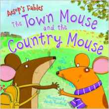 Aesop's Fables the Town Mouse and the Country Mouse