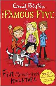 Five and a Half-Term Adventure (Famous Five Short Stories)