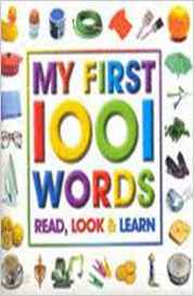 My First 1001 Words: Read, Look and Learn