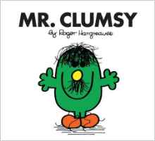 Mr. Clumsy