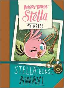 Stella Has Enough (Angry Birds Stella Diaries)