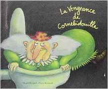 La Vengeance de Cornebidouille (French Edition)