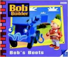 Bob the Builder: Bob's Boots