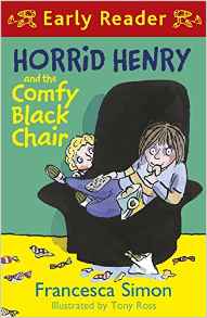 Horrid Henry and the Comfy Black Chair (Horrid Henry Early Reader)