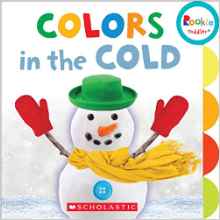 Colors in the Cold (Rookie Toddler)