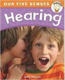 Hearing (Popcorn: Our Five Senses)