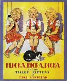 Flicka, Ricka, Dicka and the Three Kittens