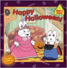 Happy Halloween! (Max and Ruby)