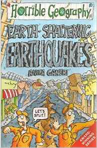 Earth Shattering Earthquakes (Horrible Geography)