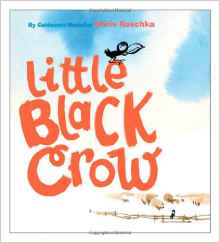 Little Black Crow (Richard Jackson Books (Atheneum Hardcover))