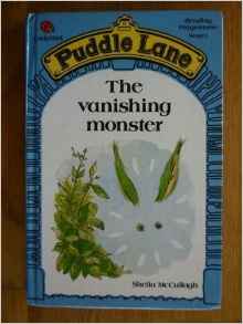 The Vanishing Monster (Puddle Lane Reading Program/Stage 1, Book 5)