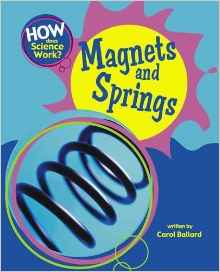 Magnets and Springs (How Does Science Work?)