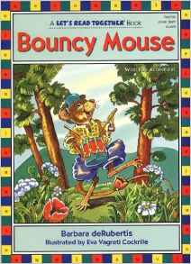 Bouncy Mouse (Let's Read Together)