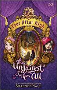 The Unfairest of Them All (Ever After High)