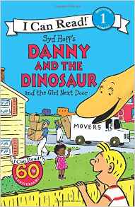 Danny and the Dinosaur and the Girl Next Door (I Can Read Level 1)