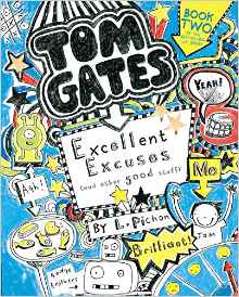 Tom Gates #02: Excellent Excuses (and Other Good Stuff)