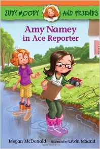 Judy Moody and Friends: Amy Namey in Ace Reporter