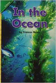 READING 2008 CONCEPT LITERACY LEVELED READER GRADE K.2.1 IN THE OCEAN