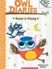 Owl Diaries #6: Baxter is Missing
