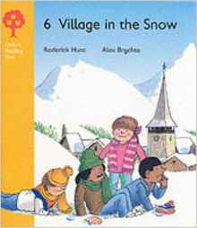 Oxford Reading Tree: Stage 5: Storybooks: Village in the Snow (Oxford Reading Tree)