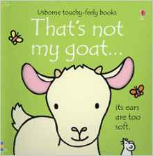 That's Not My Goat...(Usborne Touchy-Feely Books)