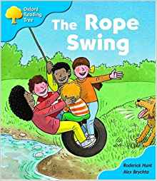 Oxford Reading Tree: Stage 3 Storybooks: the Rope Swing