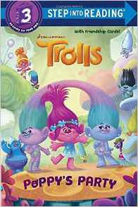 Poppy's Party (DreamWorks Trolls) (Step into Reading)