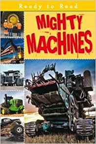 Mighty Machines (Ready to Read)