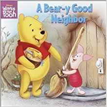 A Bear-y Good Neighbor (Disney's Winnie the Pooh)