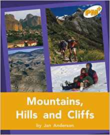 Mountains, Hills and Cliffs PM PLUS Non Fiction Level 22&23 Gold: Our Environment