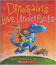 Dinosaurs Love Underpants