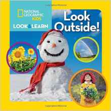 National Geographic Kids Look and Learn: Look Outside