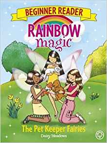 Rainbow Magic Beginner Reader: The Pet Keeper Fairies