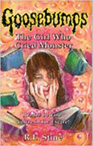 The Girl Who Cried Monster (Goosebumps08#)