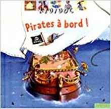 Kididoc: Pirates a Bord! (French Edition)