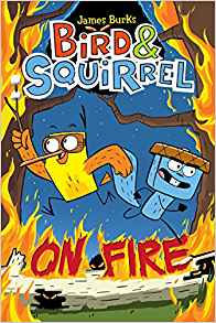 Bird & Squirrel On Fire