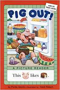 Pig Out! (A Picture Reader)