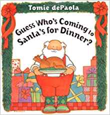 Guess Who's Coming to Santa's for Dinner?