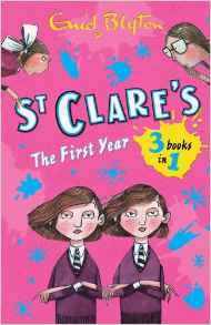 St Clare's: The First Year (St. Clare's Series)