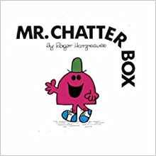 Mr. Chatterbox