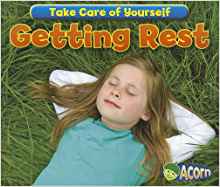 Getting Rest (Take Care of Yourself!)